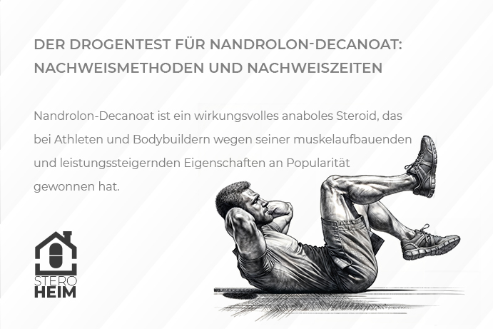 1.Der Drogentest fuêr Nandrolon Decanoat Nachweismethoden und Nachweiszeiten
